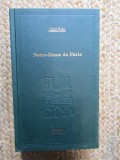 NOTRE DAME DE PARIS - VICTOR HUGO, Editura Adevarul Holding, 2008, Cartonata