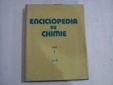 ENCICLOPEDIA DE CHIMIE (vol. I) - ACAD. DR. ING. ELENA CEAUSESCU