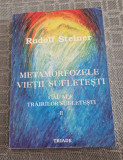 Metamorfozele vietii sufletesti volumul 2 Rudolf Steiner