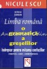 Limba Romana. Gramatica Greselilor - Sergiu Serban, Indreptar Fonetica, Lexic, Morfosintaxa, Niculescu