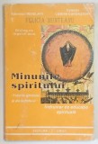 MINUNILE SPIRITULUI de FELICIA MUNTEANU, 1998 , * MINIMA UZURA