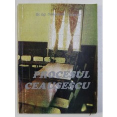 PROCESUL CEAUSESCU - SOLUTIE JUSTITIARA A UNUI MOMENT ISTORIC de CONST. LUCESCU , 1997
