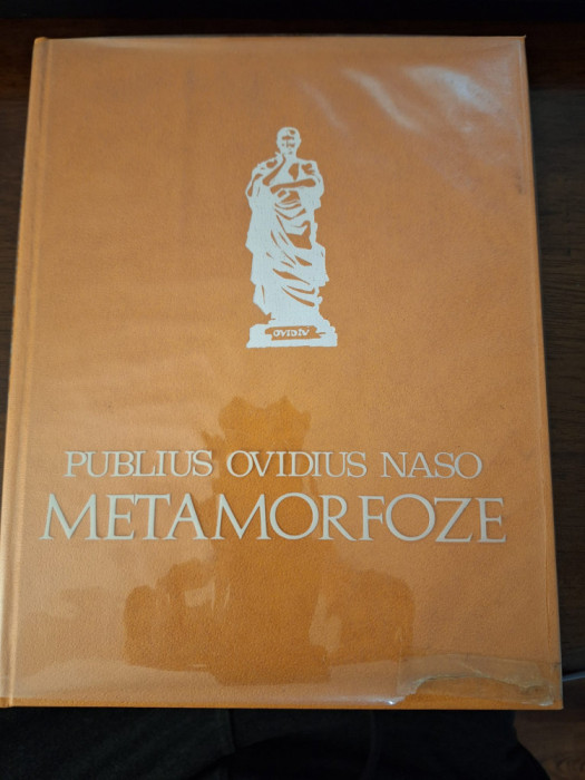Publius Ovidius Naso - Metamorfoze - Exemplar Nr.29 din 200