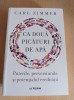 Carl Zimmer - Ca doua picaturi de apa