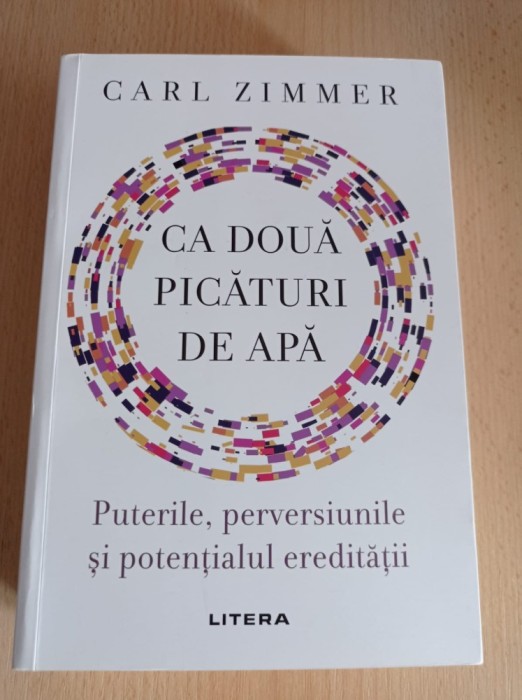 Carl Zimmer - Ca doua picaturi de apa