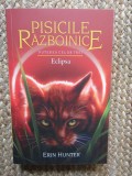 Pisicile Razboinice: Puterea Celor Trei, Eclipse - Erin Hunter, Vol. XVI, Editura Galaxia Copiilor