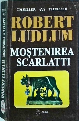 Robert Ludlum - Mostenirea Scarlatti foto