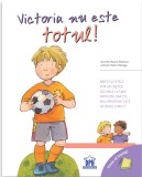 Cumpara ieftin Victoria Nu Este Totul, Jennifer Moore-Mallinos - Editura DPH