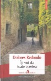 Dolores Redondo - Iti voi da toate acestea