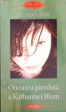 ONOAREA PIERDUTA A KATHERINEI BLUM-HEINRICH BOLL-274683