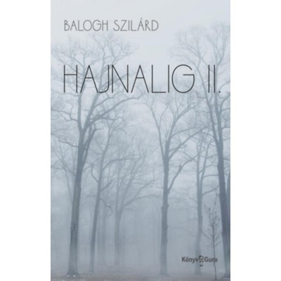 Hajnalig II. - Balogh Szil&amp;aacute;rd foto