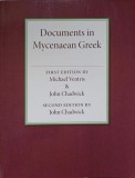 Documents in Mycenaean Greek, John Chadwick, Cambridge 1973, Editia a II-a, Limba Engleza, Istorie, 614 Pagini