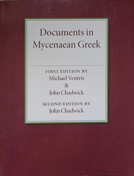 DOCUMENTS IN MYCENAEAN GREEK. SECOND EDITION-JOHN CHADWICK-237434