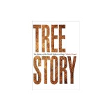 Tree Story: The History of the World Written in Rings