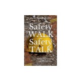 Safety Walk Safety Talk
