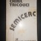 Chiril Tricolici - Semicerc