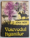 Voievodul tiganilor. Trandafirul galben &ndash; Jokai Mor