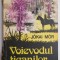 Voievodul tiganilor. Trandafirul galben &ndash; Jokai Mor