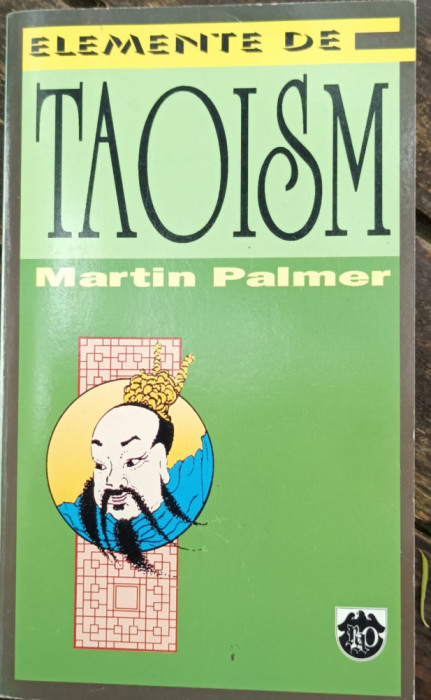ELEMENTE DE TAOISM MARTIN PALMER