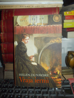 HELEN DUNMORE - VRAJA IERNII ( ROMAN DE DRAGOSTE ) , 2008 * foto