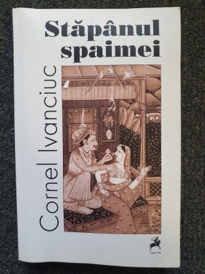 STAPANUL SPAIMEI - Cornel Ivanciuc foto