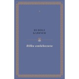 Rilke eml&eacute;kezete - Rudolf Kassner