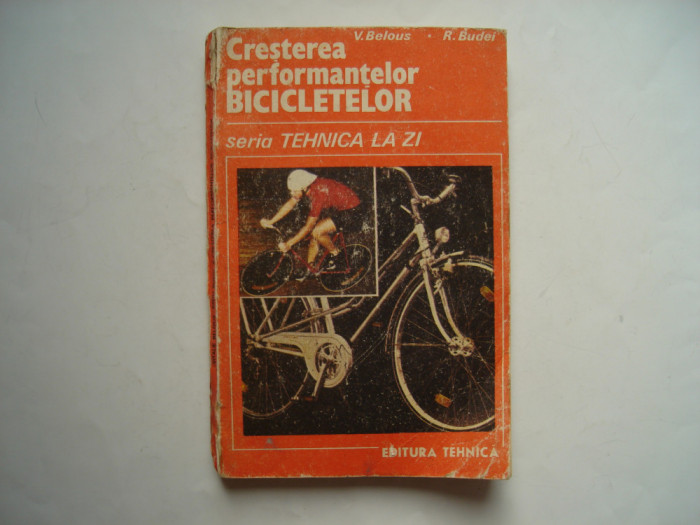 Cresterea performantelor bicicletelor - V.Belorus, R.Budei