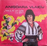 Anisoara Vlaicu &ndash; Neica, te-am iubit cu dor