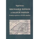 Birodalmak hat&aacute;r&aacute;n - V&eacute;gh Ferenc