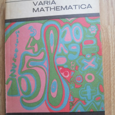 George St. Andonie - Varia mathematica, 1969- istoria si curiozitati matematice