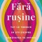 Fara Rusine, Karen Tang - Editura Bookzone