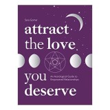 Attract the Love You Deserve