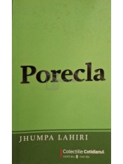 Jhumpa Lahiri - Porecla (Editia: 2009) foto
