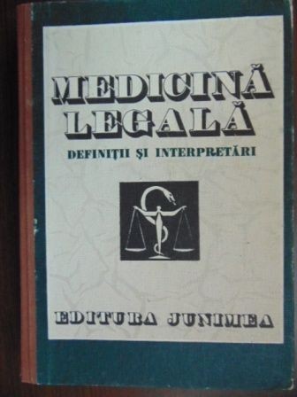 Medicina legala Definitii si interpretari-Teodor Ciornea