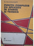D. Homentcovschi - Functii complexe cu aplicatii in stiinta si tehnica (editia 1986)