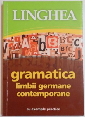 GRAMATICA LIMBII GERMANE CONTEMPORANE , TIMISOARA , 2012 foto