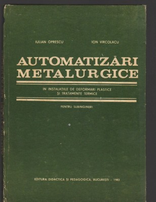 C8783 AUTOMATIZARI METALURGICE - IULIAN OPRESCU, ION VARCOLACU foto