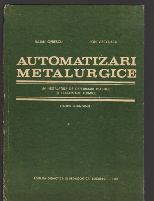 C8783 AUTOMATIZARI METALURGICE - IULIAN OPRESCU, ION VARCOLACU