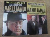 Marile Familii Vol. 1-2 - Maurice Druon - Editura Orizonturi, 2013 - Roman