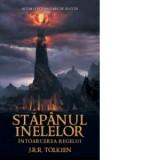 Intoarcerea Regelui. Volumul 3 al trilogiei Stapanul Inelelor - J. R. R. Tolkien