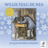 Cumpara ieftin Willie Fulg De Nea, Jacqueline Briggs Martin - Editura Frontiera