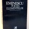 EMINESCU . POEZIA ELEMENTELOR de ELENA TACCIU , 1979
