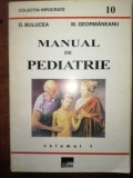 Manual de pediatrie vol 1 - D. Bulucea, M. Georgmaneanu