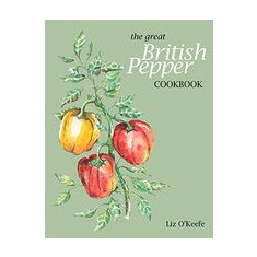 The Great British Pepper Cookbook