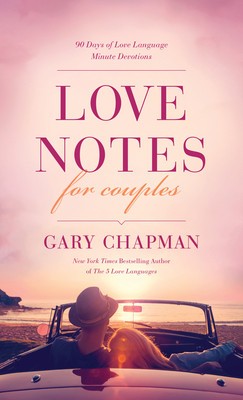 Love Notes for Couples: 90 Days of Love Language Minute Devotions foto