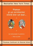 Cumpara ieftin Platon si un ornitorinc intra intr-un bar&hellip; Sa intelegem filozofia prin glume/Thomas Cathcart, Daniel Klein, Curtea Veche Publishing