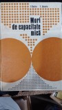 Mori de capacitate mica - I. Costin, T. Zaharia