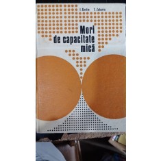 Mori de capacitate mica - I. Costin, T. Zaharia