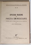 BIBLIOTECA ATENEULUI ROMAN NR. 29 - SPICUIRI MARINE IN POEZIA EMINESCIANA de I. GR. PERIETEANU , 1943