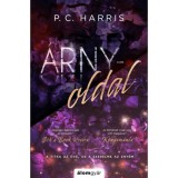 &Aacute;rnyoldal - bőv&iacute;tett &uacute;jrakiad&aacute;s - (K&uuml;l&ouml;nleges kiad&aacute;s) - P. C. Harris